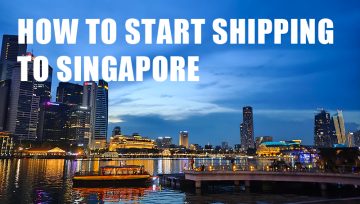 Ship to Singapore how to start