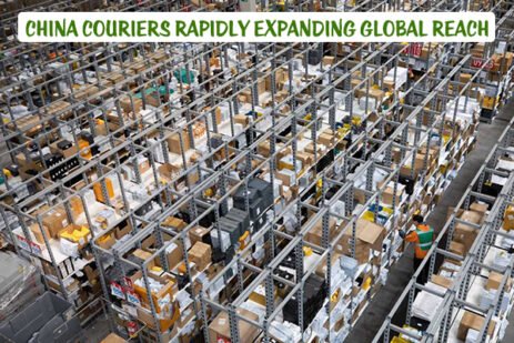 Chinese couriers rapidly expanding global reach